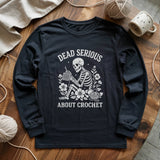 Serious About Crochet Long Sleeve T-shirt