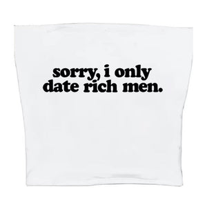 I Date Only Rich Men Y2K Tube Top
