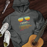 I Want It All Hoodie