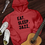 Eat Sleep Jazz Hoodie