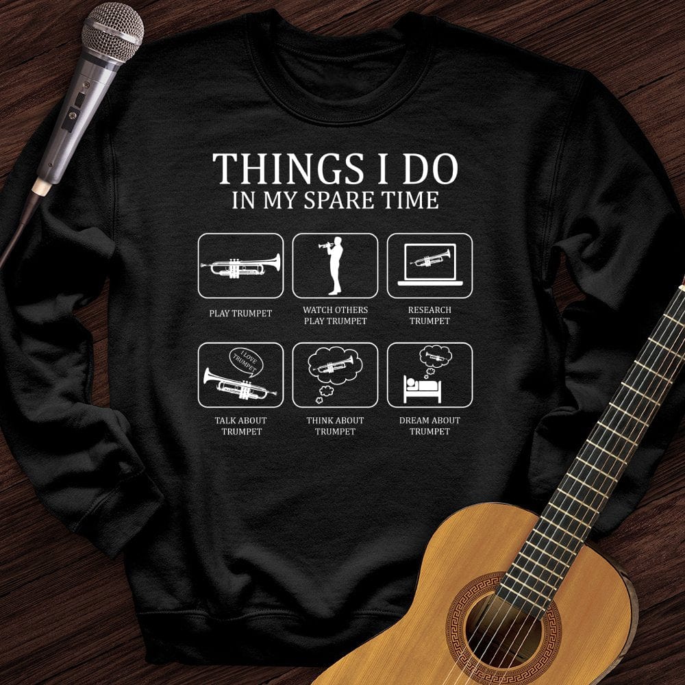 All I Do is Trumpet Crewneck