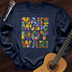 Hippie Make More Music Crewneck